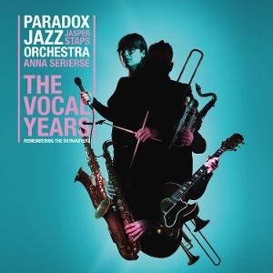 CD Shop - PARADOX JAZZ ORCHESTRA & JASPER STAPS,ANNA SERIERSE VOCAL YEARS - REMEMBER...
