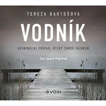 CD Shop - AUDIOKNIHA: Pejchal Josef / Bartosova Tereza: Vodnik (MP3-CD)