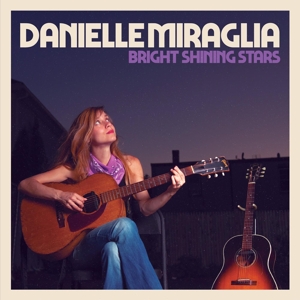CD Shop - DANIELLE MIRAGLIA BRIGHT SHINING STARS
