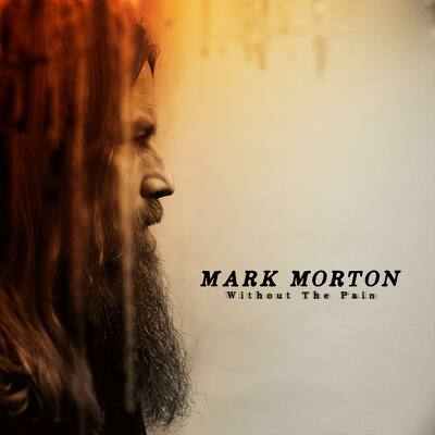 CD Shop - MARK MORTON WITHOUT THE PAIN