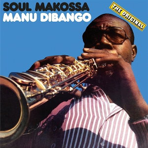 CD Shop - MANU DIBANGO SOUL MAKOSSA