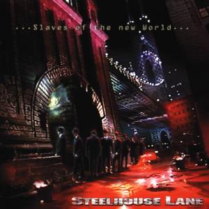 CD Shop - STEELHOUSE LANE SLAVES OF THE NEW WORLD