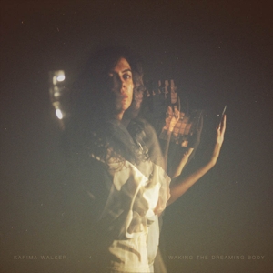 CD Shop - KARIMA WALKER WAKING THE DREAMING BODY