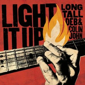 CD Shop - COLIN JOHN,LONG TALL DEB LIGHT IT UP