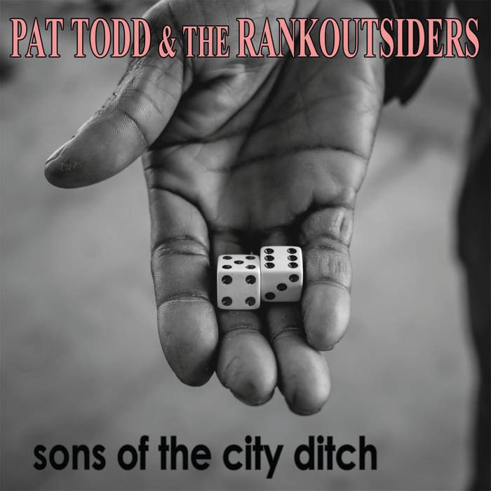 CD Shop - PAT -& THE RANK OUTSIDERS- TODD SONS OF THE CITY DITCH