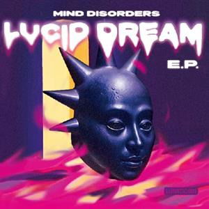 CD Shop - MIND DISORDERS LUCID DREAM E.P.
