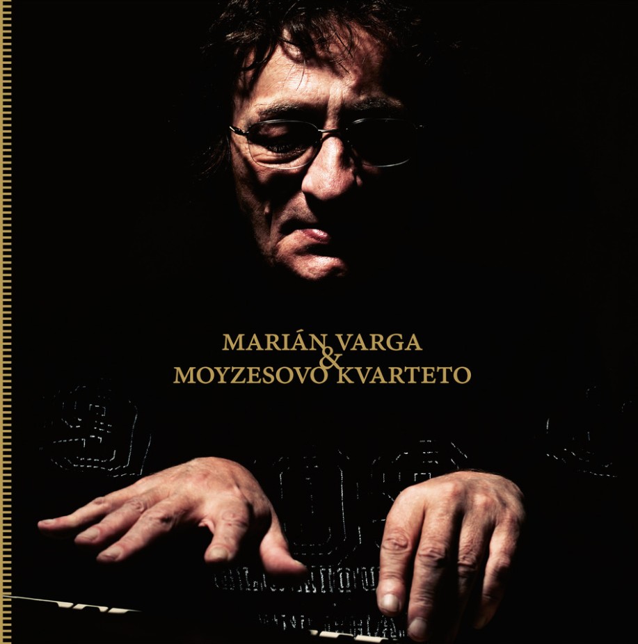 CD Shop - VARGA MARIAN & MOYZESOVO KVARTETO MARIAN VARGA & MOYZESOVO KVARTETO