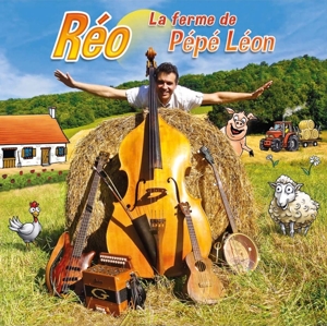 CD Shop - THIERRY REOCREUX LA FERME DE PEPE LEON
