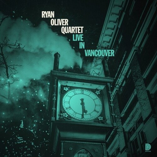 CD Shop - RYAN OLIVER LIVE IN VANCOUVER