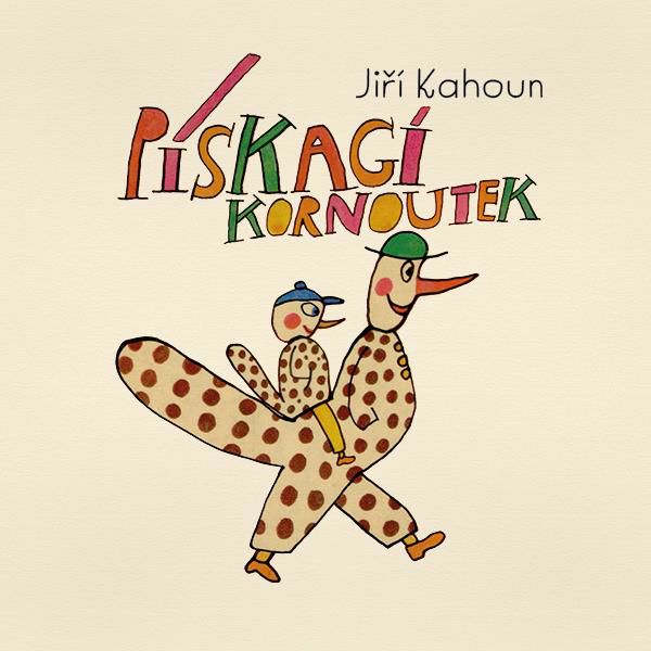 CD Shop - ZEDNICEK PAVEL KAHOUN: PISKACI KORNOUTEK (MP3-CD)