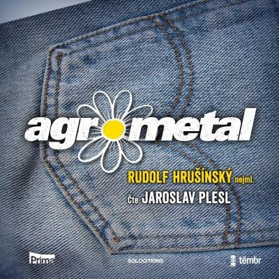 CD Shop - PLESL JAROSLAV/ HRUSINSKY RUDOLF NEJML. AGROMETAL (MP3-CD)