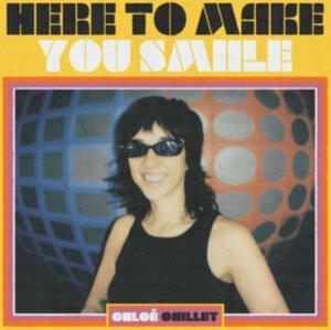 CD Shop - CHLOE CAILLET HERE TO MAKE YOU SMIILE