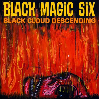 CD Shop - BLACK MAGIC SIX BLACK CLOUD DESCENDING