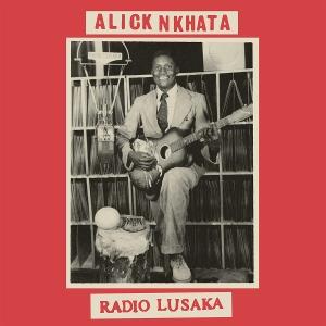 CD Shop - ALICK NKHATA RADIO LUSAKA