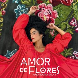 CD Shop - NURIA ROVIRA SALAT AMOR DE FLORES