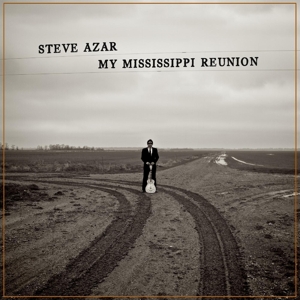 CD Shop - STEVE AZAR MY MISSISSIPPI REUNION