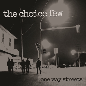 CD Shop - CHOICE FEW ONE WAY STREETS