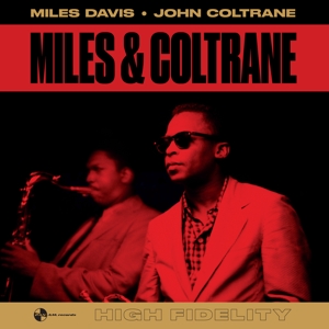 CD Shop - MILES DAVIS & JOHN COLTRANE MILES & COLTRANE