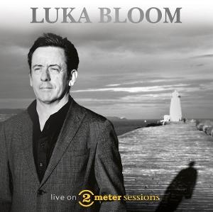 CD Shop - LUKA BLOOM LIVE ON 2 METER SESSIONS