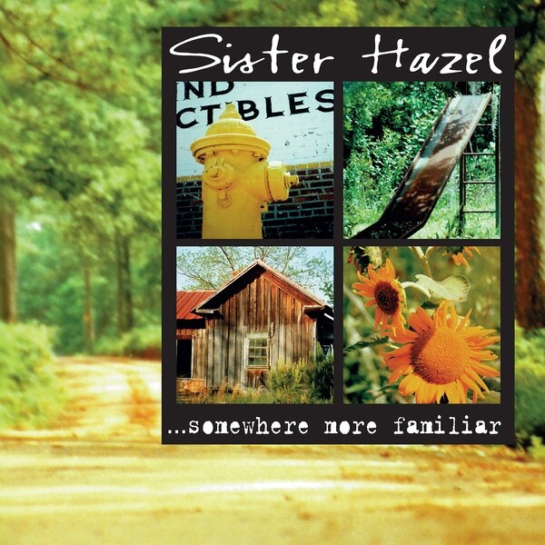 CD Shop - SISTER HAZEL ...SOMEWHERE MORE FAMI...