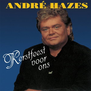 CD Shop - ANDRĂ© HAZES KERSTFEEST VOOR ONS
