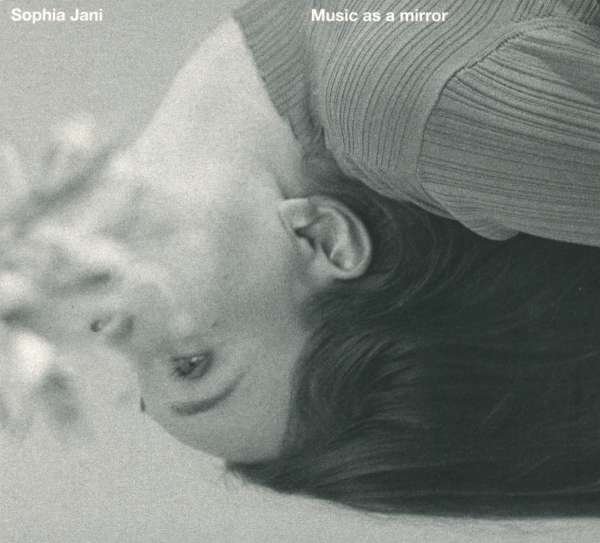 CD Shop - SOPHIA JANI MUSIC AS A MIRROR