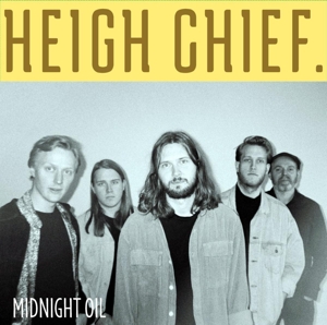 CD Shop - HEIGH CHIEF. MIDNIGHT OIL
