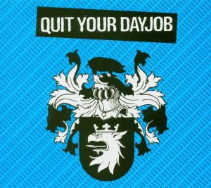 CD Shop - QUIT YOUR DAY JOB QUIT YOUR DAY JOB -DIGI-