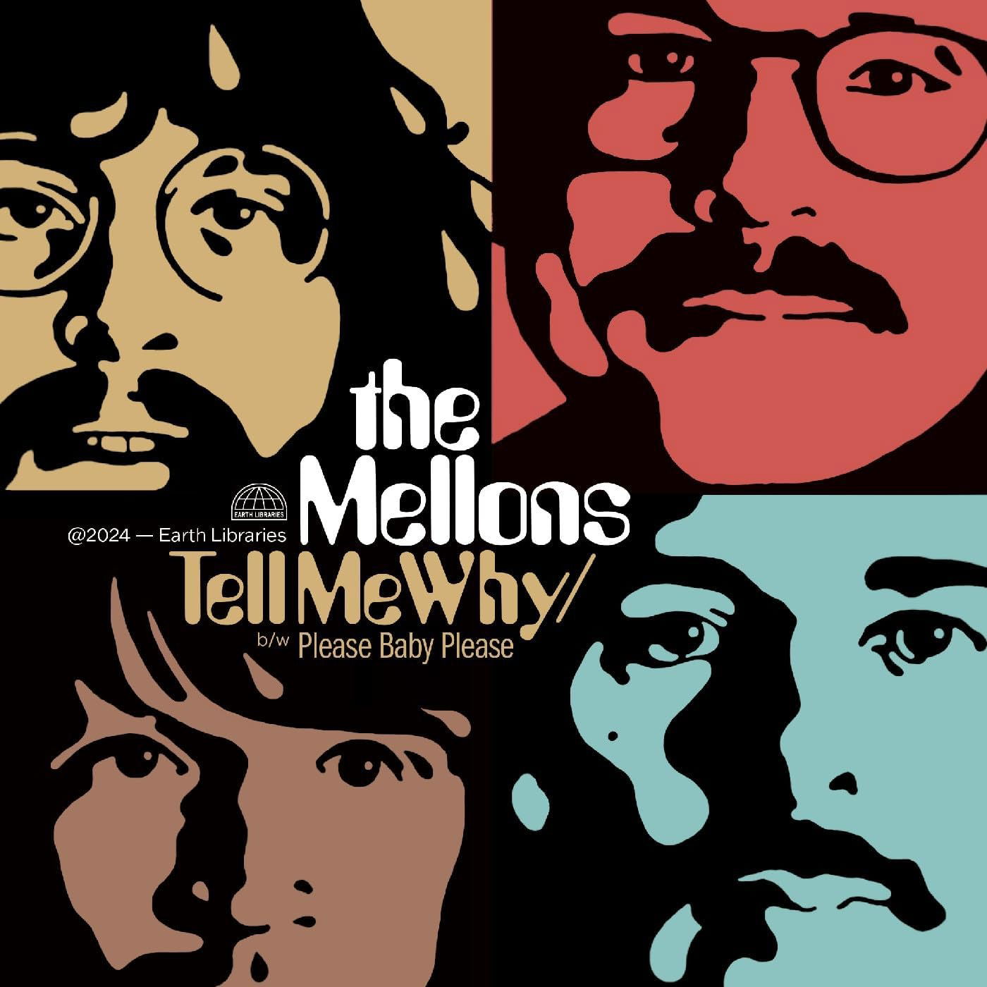 CD Shop - MELLONS 7-TELL ME WHY B/W PLEA...