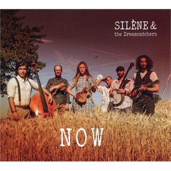 CD Shop - SILENE AND THE DREAMCATCHERS NOW