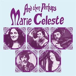 CD Shop - MARIE CELESTE AND THEN PERHAPS