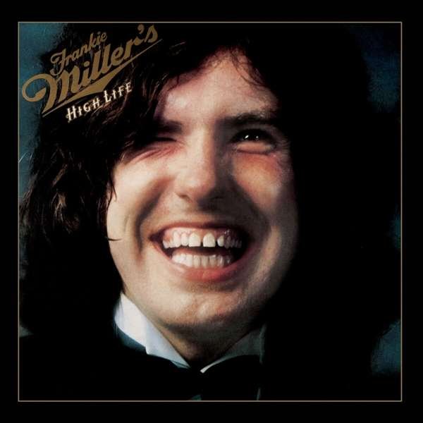 CD Shop - FRANKIE MILLER HIGH LIFE
