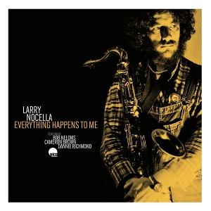 CD Shop - LARRY NOCELLA EVERYTHING HAPPENS TO ME