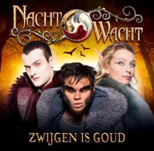 CD Shop - NACHTWACHT ZWIJGEN IS GOUD