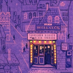 CD Shop - THORBJORN RISAGER & THE BLACK TORNADO LIVE AT HOTEL CECIL