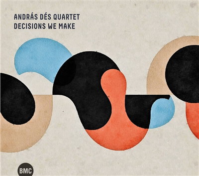 CD Shop - ANDRáS DéS QUARTET DECISIONS WE MAKE