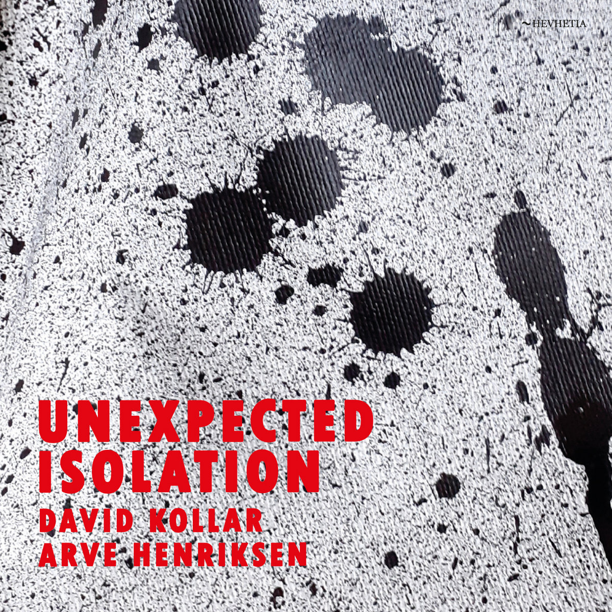 CD Shop - KOLLAR DAVID / ARVE HENRIKSEN UNEXPECTED ISOLATION