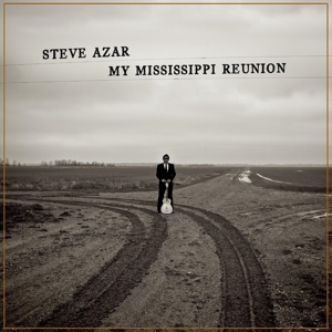 CD Shop - STEVE AZAR MY MISSISSIPPI REUNION