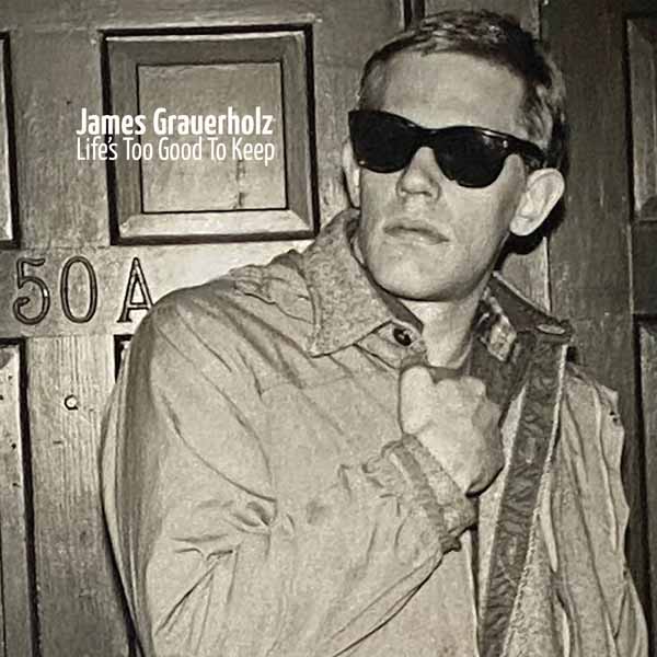 CD Shop - JAMES GRAUERHOLZ LIFE\