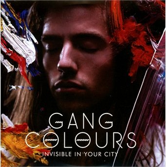 CD Shop - GANG COLOURS INVISIBLE IN YOUR CITY