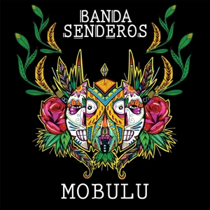 CD Shop - BANDA SENDEROS MOBULU