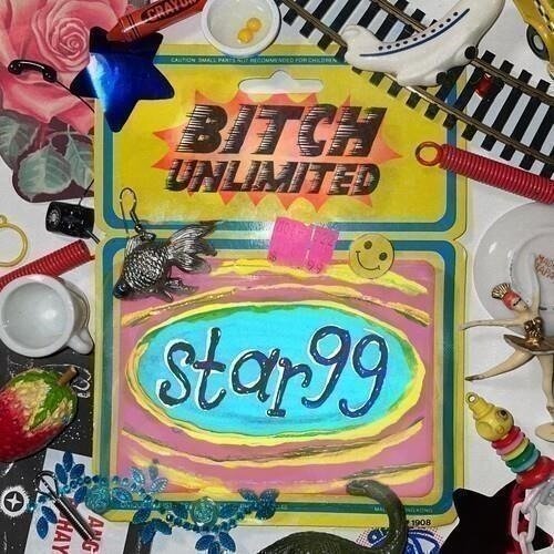 CD Shop - STAR 99 BITCH UNLIMITED