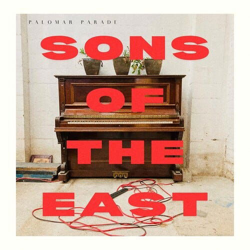 CD Shop - SONS OF THE EAST PALOMAR PARADE
