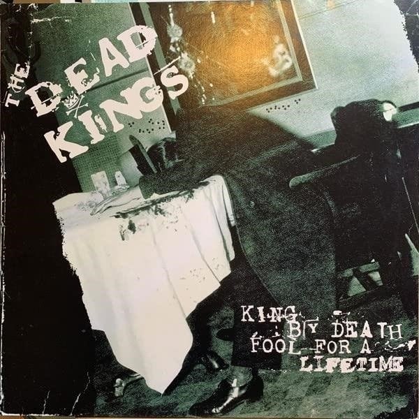 CD Shop - DEAD KINGS KING BY DEATH, FOOL FO...