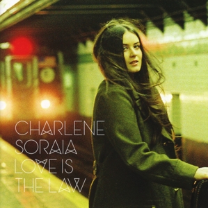 CD Shop - CHARLENE SORAIA LOVE IS THE LAW
