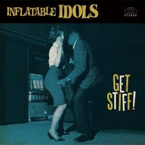 CD Shop - THE INFLATABLE IDOLS GET STIFF