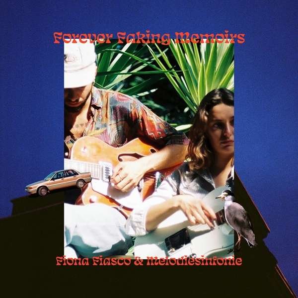 CD Shop - FIONA & MELODIESINFONIE FIASCO FOREVER FAKING MEMOIRS