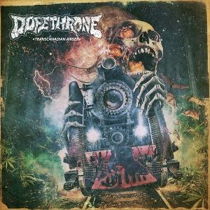 CD Shop - DOPETHRONE TRANSCANADIAN ANGER
