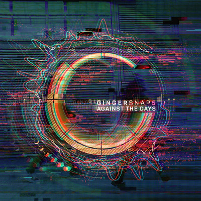 CD Shop - GINGER SNAP5 AGAINST THE DAYS