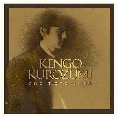 CD Shop - KENGO KUROZUMI ONE MORE TIME